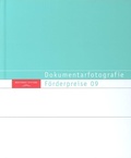 Cover: Dokumentarfotografie F&ouml;rderpreise 09 - W&uuml;stenrot Stiftung