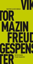 Cover: Freuds Gespenster - Matthes & Seitz Berlin