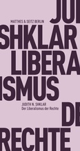 Cover: Der Liberalismus der Rechte - Matthes & Seitz Berlin