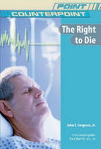 Enlarge image Cover: The Right to Die - Chelsea House Publishers