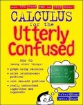 Cover: Calculus for the Utterly Confused - McGraw-Hill Professional