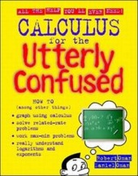Enlarge image Cover: Calculus for the Utterly Confused - McGraw-Hill Professional