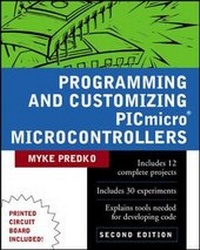 Enlarge image Cover: Programming and Customizing PICmicro (R) Microcontrollers - TAB Books Inc
