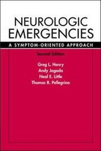 Enlarge image Cover: Neurologic Emergencies: A Symptom-Oriented Approach, 2/e - McGraw-Hill Medical