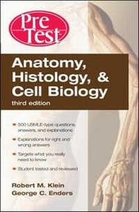 Abbildung von: Anatomy, Histology, and Cell Biology PreTest (TM) Self-Assessment and Review, Third Edition - McGraw-Hill Medical