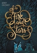 Cover: Of Fire and Stars - HarperCollins