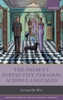 Cover: The Present Perfective Paradox across Languages - Oxford University Press