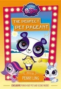 Cover: Littlest Pet Shop: The Perfect Pet Pageant - LB Kids
