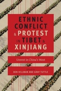 Cover: Ethnic Conflict and Protest in Tibet and Xinjiang - Columbia University Press