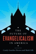 Cover: The Future of Evangelicalism in America - Columbia University Press