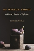 Cover: Of Women Borne - Columbia University Press