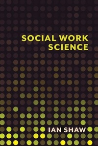 Enlarge image Cover: Social Work Science - Columbia University Press
