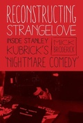 Cover: Reconstructing Strangelove - Columbia University Press