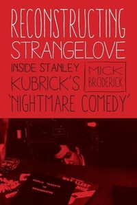 Enlarge image Cover: Reconstructing Strangelove - Columbia University Press