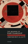 Cover: The Meaning of Partisanship - Oxford University Press