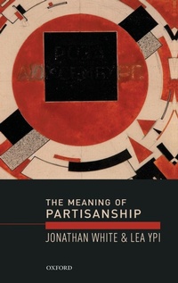 Enlarge image Cover: The Meaning of Partisanship - Oxford University Press