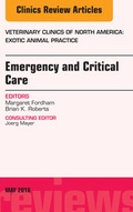 Cover: Emergency and Critical Care, An Issue of Veterinary Clinics of North America: Exotic Animal Practice - Elsevier