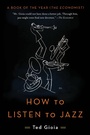 Cover: How to Listen to Jazz - Basic Books