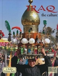 Enlarge image Cover: Iraq - The Culture (Revised, Ed. 2) - Crabtree Publishing Co,US