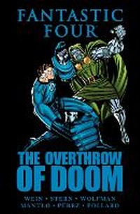 Enlarge image Cover: Fantastic Four: The Overthrow Of Doom - Marvel Comics