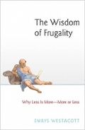 Cover: The Wisdom of Frugality - Princeton University Press