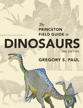 Cover: The Princeton Field Guide to Dinosaurs - Princeton University Press