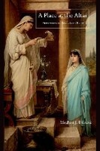 Abbildung von: A Place at the Altar - Princeton University Press