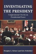 Cover: Investigating the President - Princeton University Press