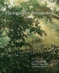Cover: Photography Reinvented - Princeton University Press