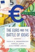 Cover: The Euro and the Battle of Ideas - Princeton University Press