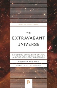 Enlarge image Cover: The Extravagant Universe - Princeton University Press