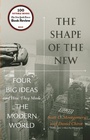 Cover: The Shape of the New - Princeton University Press