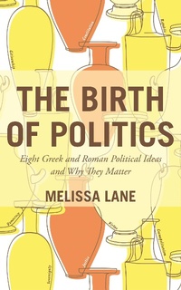 Enlarge image Cover: The Birth of Politics - Princeton University Press