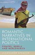 Cover: Romantic Narratives in International Politics - Manchester University Press