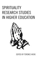 Cover: Spirituality Research Studies in Higher Education - University Press of America