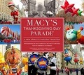 Cover: Macy's Thanksgiving Day Parade - Universe Publishing