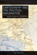 Cover: Cartography and the Political Imagination - Ohio University Press