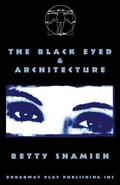 Cover: The Black Eyed & Architecture - Broadway Play Publishing