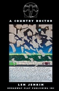 Cover: A Country Doctor - Broadway Play Publishing