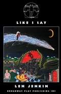 Cover: Like I Say - Broadway Play Publishing Inc
