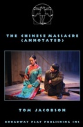 Cover: The Chinese Massacre (Annotated) - Broadway Play Publishing Inc