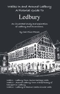 Cover: Walks in and Around Ledbury : A Pictorial Guide to Ledbury - Malvern Walks