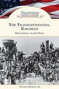 Enlarge image Cover: The Transcontinental Railroad - Chelsea House Publishers