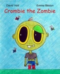 Cover: Crombie the Zombie - Loveheart Books