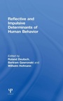 Cover: Reflective and Impulsive Determinants of Human Behavior - Routledge