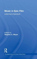 Cover: Music in Epic Film - Routledge