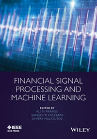 Enlarge image Cover: Financial Signal Processing and Machine Learning - Wiley-IEEE Press