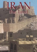 Cover: Iran, the Land - Crabtree Publishing Co,Canada