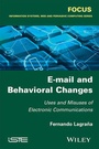 Cover: E-mail and Behavioral Changes - Wiley-ISTE