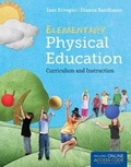 Cover: Elementary Physical Education: Curriculum And Instruction - Jones and Bartlett Publishers, Inc